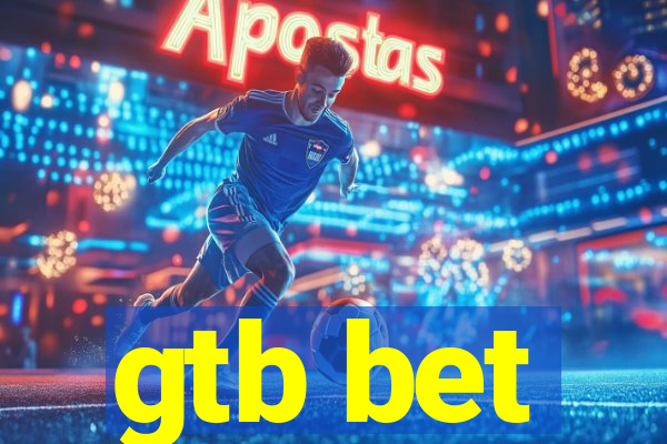 gtb bet